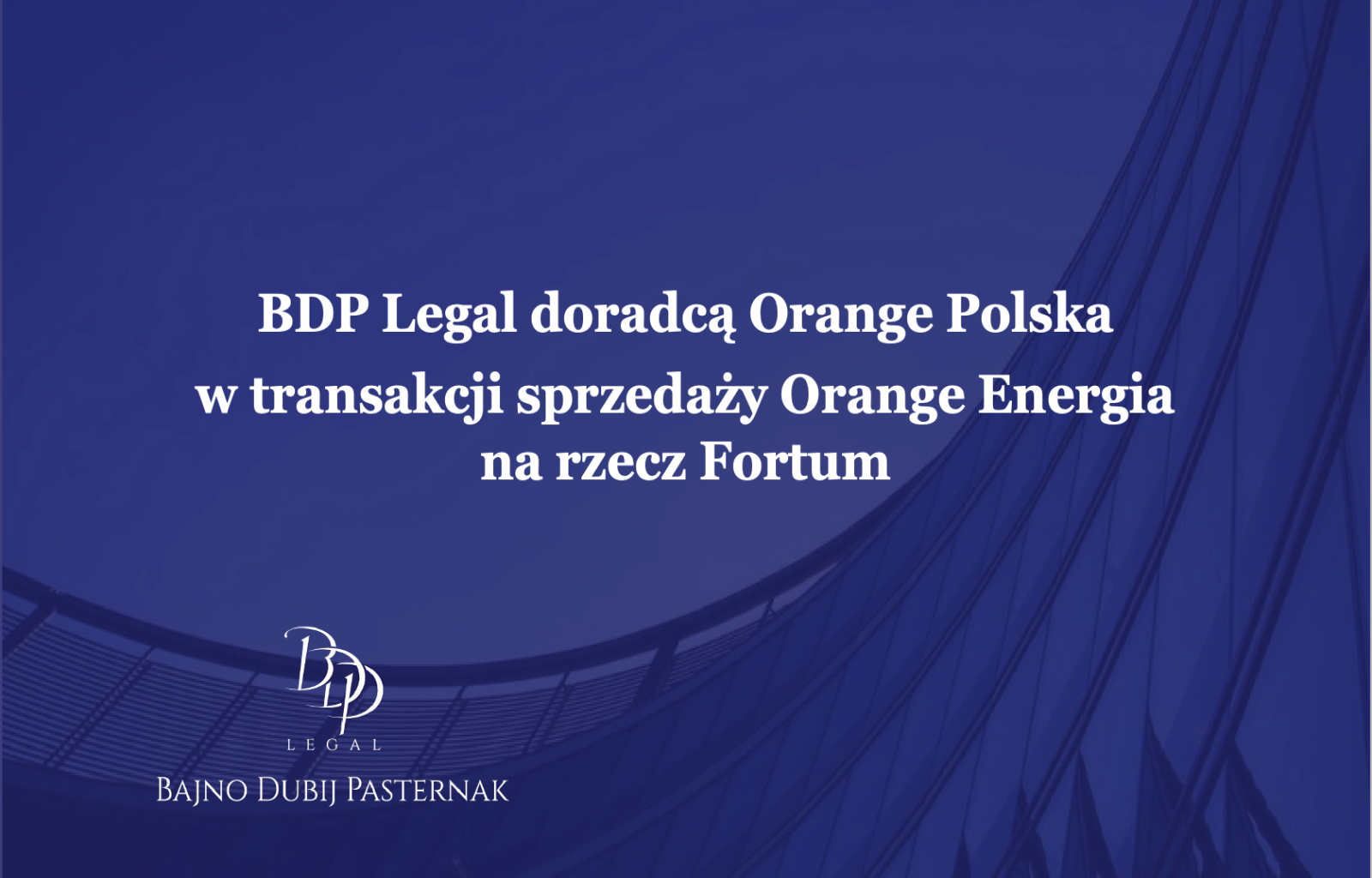 DORADZAMY ORANGE POLSKA PRZY SPRZEDAŻY ORANGE ENERGIA NA RZECZ FORTUM